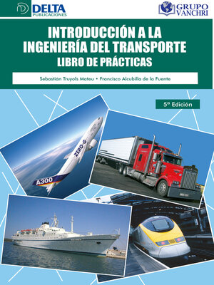 cover image of Introducción a La Ingeniería Del Transporte Libro De Prácticas